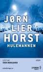Jørn Lier Horst - HULEMANNEN - Gyldendal forlag