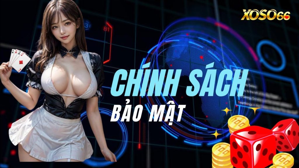 chính sách bảo mật 